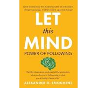 Alexander O Emoghene Let This Mind; (Tascabile)