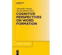 Alexander Onysko Cognitive Perspectives on Word Formation (Copertina rigida)