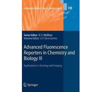 Alexander P. De Advanced Fluorescence Reporters in Chemistry (Copertina rigida)
