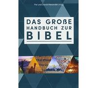 Alexander Pat Das große Handbuch zur Bibel: Der einzigartige (Copertina rigida)