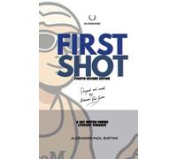 Alexander Paul Burton First Shot (Tascabile) Silverbourne British Gay Romance