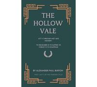 Alexander Paul Burton The Hollow Vale (Tascabile)