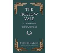 Alexander Paul Burton The Hollow Vale (Tascabile)