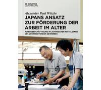 Alexander Paul Wi Japans Ansatz Zur Förderung Der Arbeit Im A (Copertina rigida)