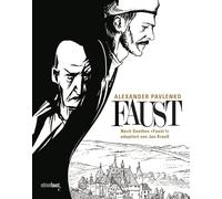 Alexander Pavle Faust: Eine Graphic Novel nach Goethes "Faust (Copertina rigida)