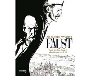 Alexander Pavle Faust: Eine Graphic Novel nach Goethes "Faust (Copertina rigida)