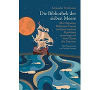Alexander Pechm Die Bibliothek der sieben Meere: Mit Odysseus (Copertina rigida)
