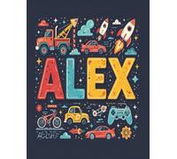Alexander Personalized Notebook: Contains select sheets w/inspirational quotes and is perfect for journaling, note taking, ,or just having fun and ... sized (8.5x11) perfect for notes or big jobs