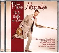 Alexander,Peter - Das Tu Ich Alles aus Liebe