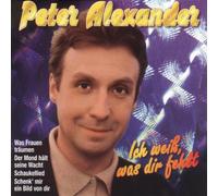 Alexander,Peter - Ich Weiss,Was Dir Fehlt