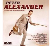 Alexander, Peter - Ich weiss, was Dir fehlt