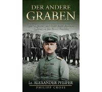 Alexander Pfeifer Philipp Cross Der Andere Graben (Tascabile)
