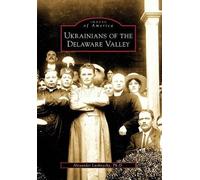 Alexander, Ph.d. Lushnycky Ukrainians of the Delaware Valley (Tascabile)
