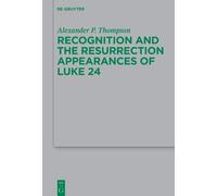 Alexander Phill Recognition and the Resurrection Appearances (Copertina rigida)