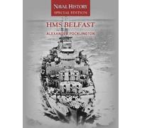 Alexander Pocklington HMS Belfast (Tascabile)