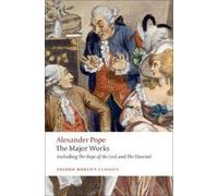 Alexander Pope The Major Works (Tascabile) Oxford World's Classics