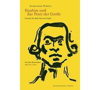 Alexander Pusch Ibrahim und Zar Peter der Große: Vormals »Der (Copertina rigida)