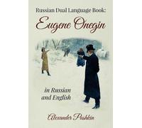 Alexander Pushkin Eugene Onegin Russian Dual Language Book (Tascabile)
