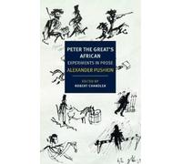 Alexander Pushkin Robert Chandler Peter the Great's African (Tascabile)