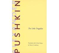 Alexander Pushkin The Little Tragedies (Tascabile)