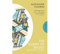 Alexander Pushkin The Queen of Spades and Selected Works (Tascabile)
