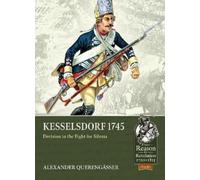 Alexander Querengässer Kesselsdorf 1745 (Tascabile)