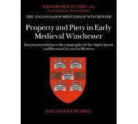 Alexander R. Rum Property and Piety in Early Medieval Winches (Copertina rigida)