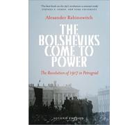 Alexander Rabinowitch The Bolsheviks Come to Power (Copertina rigida)