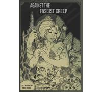 Alexander Reid Ross Against the Fascist Creep (Tascabile)