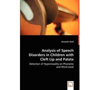 Alexander Reuß Analysis of Speech Disorders in Children with Cleft L (Tascabile)