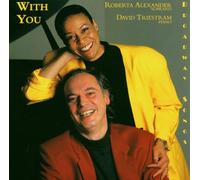 ALEXANDER, ROBERTA - WITH YOU -BROADWAY SONGS-