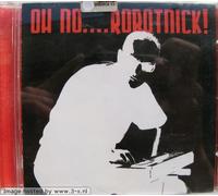 Alexander Robotnik - Oh NoRobotnick