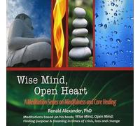 Alexander, Ronald - Wise Mind Open Heart