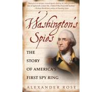 Alexander Rose Washington's Spies (Tascabile)