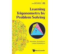 Alexander Rozenblyum Leonid Roze Learning Trigonometry By Problem S (Tascabile)