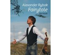 Alexander Rybak - Fairytale: the Movie