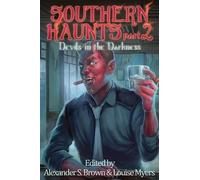 Alexander S Brown Louise Myers Robert K Southern Haunts (Tascabile)