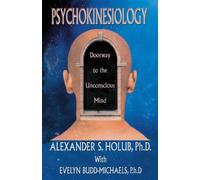 Alexander S. Holub Evelyn Budd-Michaels Psychokinesiology (Tascabile)