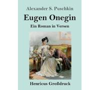 Alexander S Puschkin Eugen Onegin (Großdruck) (Tascabile)