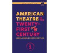 Alexander Scally Melanie Coffey John American Theatre in the Twenty (Tascabile)