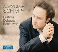 Alexander Schimpf Alexander Schimpf: Brahms/Debussy/Beethoven (CD) Album