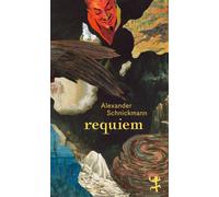 Alexander Schnickmann requiem: Roman (Copertina rigida)