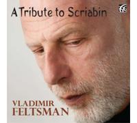 Alexander Scriabin A Tribute to Scriabin (CD) Album