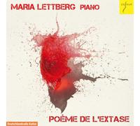 Alexander Scriabin Maria Lettberg: Poeme De L'extase (CD) Album
