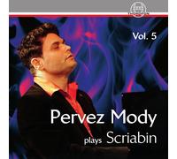 ALEXANDER SCRIABIN Pervez Mody Plays Scriabin 5 (CD)