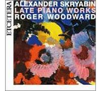 Alexander Scriabin - Son Pno 6/10/Preludes/Poemes/E