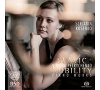 Alexander Scriabin Violina Petrychenko: Slavic Nobility (CD) Hybrid