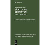 Alexander Seitz Medizinische Schriften (Copertina rigida)