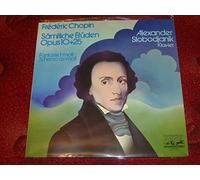 Alexander Slobodjanik - Sämtliche Etüden op. 10 und 25, Fantasie F moll, Scherzo cis moll. Alexander Slobodjanik Stereo