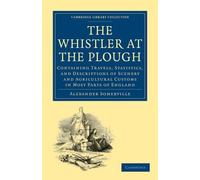 Alexander Somerville The Whistler at the Plough (Tascabile)